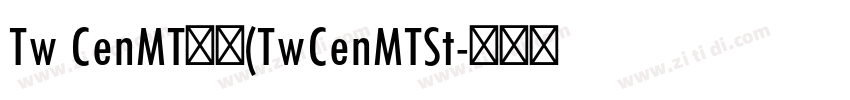 Tw CenMT标准(TwCenMTSt字体转换